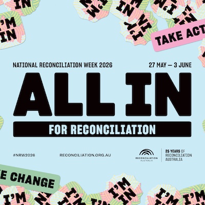 All In for National Reconciliation Week 2026
